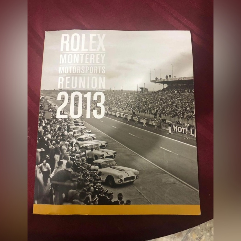 2013 Rolex Monterey Motorsports Reunion Program Book